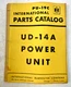 Vintage 1952 International Harvester Model UD-14A Power Unit Parts Catalog Vintage 1952 International Harvester Model UD-14A Power Unit Parts Catalog