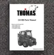 Skid Steer Parts Manual Fits Thomas T-233 HD,T-203 HD,T-183 HD,T-173 Printed