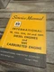 IH INTERNATIONAL 16 525 554 24 1091 Diesel GAS Engine Repair Service Manual Book