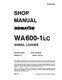 Komatsu WA600-1LC Wheel Loader Service Manual