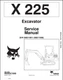 Bobcat X225 (S/N 508311001&ndash;508311999) Service Repair Manual, Workshop Manual