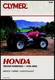 CLYMER SERVICE MANUAL HONDA TRX450 FE FOREMAN ES & TRX450 FM FOREMAN S 2002-2004