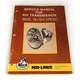 1985 Mack Trucks Mid-Liner RVI Transmission BDSL 181-Six Speed Service Manual
