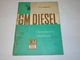 Operators Manual/Betriebssanleitung General Motor Diesel Engines V-71, 1961