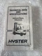 Hyster TECHNICAL DATA & SPECIFICATIONS MANUAL FORK LIFT TRUCK, MAINTENANCE SPECS