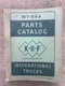 Original Vintage IH International Harvester Trucks MT-59A  K-11-F Parts Catalog