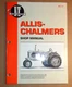 I&T SERVICE 2004 ALLIS-CHALMERS TRACTOR REPAIR SHOP MANUAL AC-11 COPYRIGHT 1991