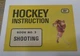 Hockey Instruction Book #3 Shooting Towers Bonimart Extra 31 pages