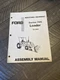 Ford Series 745 Loader (Model 19-863) Assembly Manual  ORIGINAL! SE-A3725