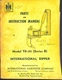International Harvester TD-25 Series B Ripper Parts and Instruction Manual