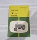 Vtg. Operator's Manual OM-R2000 John Deere Model A Series Tractors Orig.