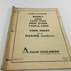 Genuine Allis Chalmers Gleaner A420 C620 G820 Corn Heads Parts Catalog D-84 1968