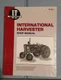 International Harvester I&T Shop Service Manual Collection IH-201 Models 100-444