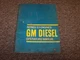 Detroit Diesel GM 53 Engines Owner Operator Manual 2-53 3-53 4-53 6V-53 8V-53N