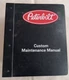 Peterbilt Custom Maintenance Manual - Chassis Number 437638 -