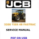 JCB 3200 TIER 4B FASTRAC TRACTOR SERVICE REPAIR SHOP MANUAL PDF USB