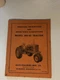 Allis Chalmers WD45 Tractor Operating Instructions & Repair Parts Manual 1953