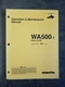 Komatsu WA500-1 Wheel Loader Operation & Maintenance Manual 