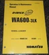 KOMATSU ADVANCE PLUS WA600-3LK WHEEL LOADER OPERATION & MAINTENANCE BOOK MANUAL