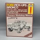 Haynes Manual 788 Ford Pick-ups & Bronco 1973-1979 2WD & 4WD F150 thru F350