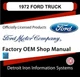 1972 Ford Light Duty Trucks F100 F250 F350 P350 Econoline Bronco Shop Manuals CD