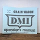 DMI D-320 & D-350 Grain Wagon Operator's Manual 00100360, Issued 1991