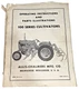 USED OPERATORS MANUAL FOR ALLIS CHALMERS 100 SERIES CULTIVATORS TM-211A