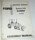 Ford Series 745 Loader (Model 19-863) Assembly Manual  ORIGINAL! SE-A3725