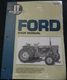 I&T FORD TRACTOR SERVICE SHOP MANUAL COMMANDER & MANY MORE NEW FO-201