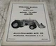 Allis Chalmers Model TS-1000 Loader Operators Manual And Parts List