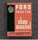 Tractor 600 601 700 701 800 801 900 901 1801WorkShop Service Repair Manual Ford 