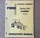 Original Ford Series 745 Loader 19-863 Operator's Manual SEO-03725 -- 21 Pages