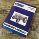 Ford 1801 1821 1841 Gas Industrial Tractor Owners Operators Manual