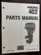 OEM Mercury MERC 402 Parts Manual 1/77 Outboard Engine P/N C-90-71706 (USED)