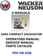 WACKER NEUSON 2404 TRACKED EXCAVATOR OPERATORS SERVICE PARTS MANUAL PDF USB