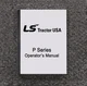 LS P7040 P 7040 Wheel Tractor Owner Operator User Guide Manual