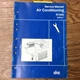 Volvo R134a AC AIR CONDITIONING SERVICE SHOP REPAIR MANUAL GUIDE BOOK 2116696632