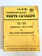  Original International Harvester Crawler Tractor Parts Catalog TC-87B  TD-30
