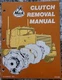 MACK TRUCK CLUTCH REMOVAL SERVICE SHOP REPAIR MANUAL 4th Printing