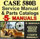 Case 580CK B 580B Tractor TLB SERVICE Manual & ALL PARTS Catalogs -5- MANUALS CD