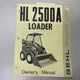 Gehl HL 2500A OPERATOR&rsquo;S & MAINTENANCE MANUAL OPERATION GUIDE SKID STEER LOADER