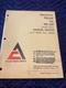 ORIGINAL 1967 ALLIS-CHALMERS HD 21P POWER SHIFT CRAWLER TRACTOR OPERATORS MANUAL
