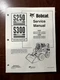 Bobcat S250 S300 Turbo Skid Steer Service Manual- 6901926
