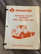 INTERNATIONAL 2000 4000 8000 TRUCK ELECTRICAL SCHEMATICS DIAGRAMS SERVICE MANUAL