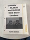 GEHL SL3635 and SL3935 Skid Steer Loaders Parts Manual Pre-Owned