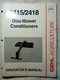 Gehl 2415 2418 Disc Mower Conditioner Operators Manual.