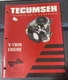 New 696325 Year 2000Tecumseh V-Twin Engine Technician's Handbook Shop Manual