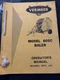 Operators Manual For Vermeer Model 605c Baler - Includes Parts List