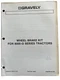 Gravely Wheel Brake Kit For 8000&ndash;G Series Tractors￼ Part 40250 Form 40354 (7-85)