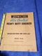 WISCONSIN Air Cooled HEAVY DUTY ENGINES INSTRUCTION and PARTS LIST MODEL VP4D